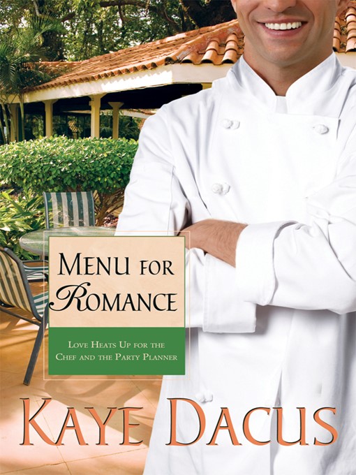 Title details for Menu for Romance by Kaye Dacus - Available